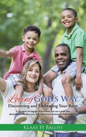 Kniha Loving God's Way Klaas H Baloyi