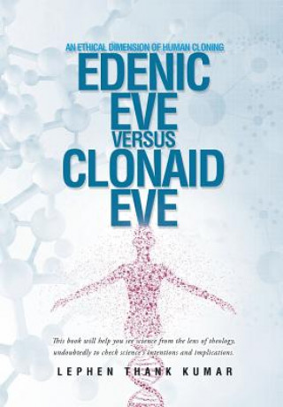 Buch Edenic Eve Versus Clonaid Eve Lephen Thank Kumar