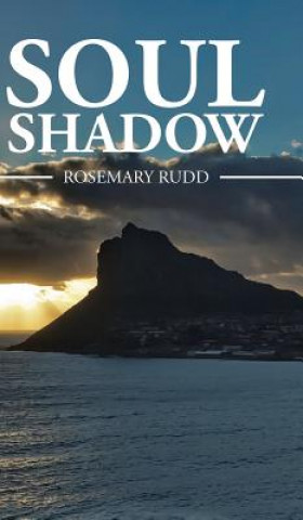 Kniha Soul Shadow Rosemary Rudd