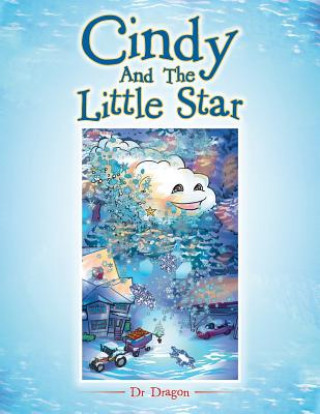 Knjiga Cindy And The Little Star Dr Dragon