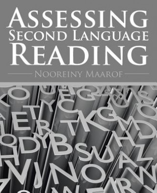 Книга Assessing Second Language Reading Nooreiny Maarof