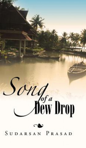 Kniha Song of a Dew Drop Sudarsan Prasad