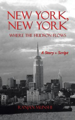 Knjiga New York, New York Ranjan Munshi