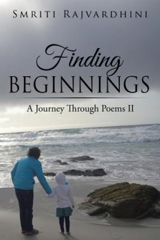 Książka Finding Beginnings Smriti Rajvardhini