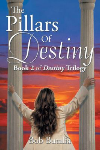 Книга Pillars of Destiny Bob Butalia