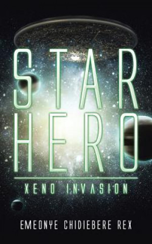 Knjiga Star Hero Emeonye Chidiebere Rex