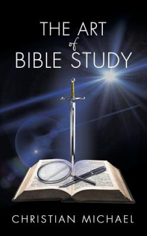 Kniha Art of Bible Study Christian Michael