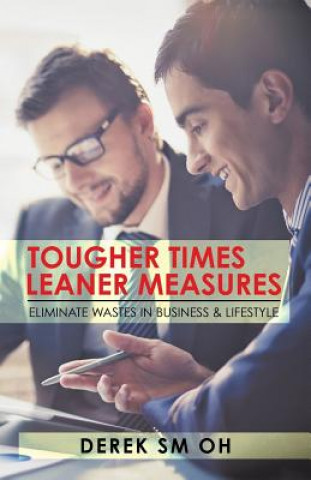 Knjiga Tougher Times Leaner Measures Derek Sm Oh