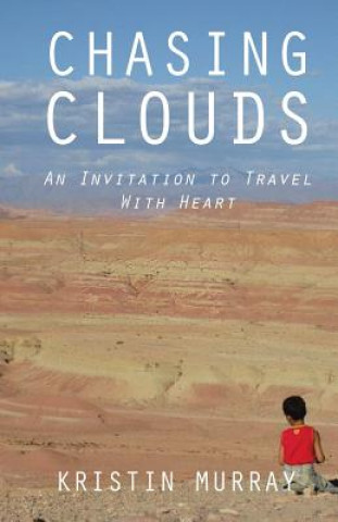 Kniha Chasing Clouds Kristin Murray
