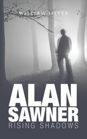 Книга Alan Sawner William Silver