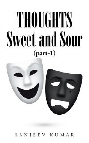 Knjiga Thoughts - Sweet and Sour Sanjeev Kumar