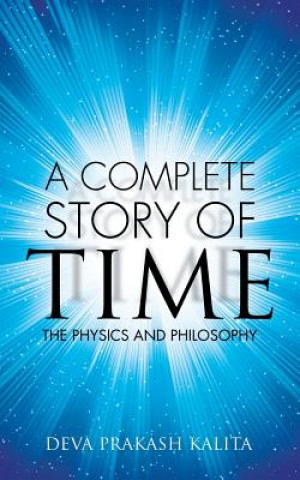Knjiga complete story of time Deva Prakash Kalita