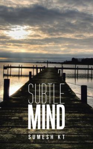 Knjiga Subtle Mind Sumesh Kt
