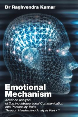 Kniha Emotional Mechanism Dr Raghvendra Kumar