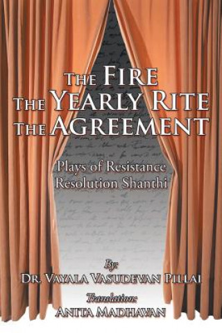 Kniha Fire The Yearly Rite The Agreement Dr Vayala Vasudevan Pillai