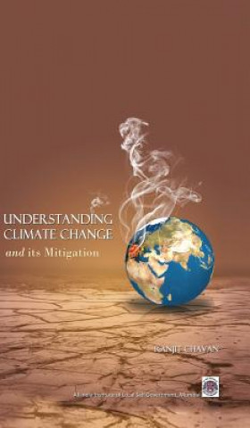 Livre Understanding Climate Change- Its Mitigation Ranjit Chavan