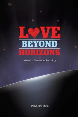 Książka Love Beyond Horizons K S Bhardwaj