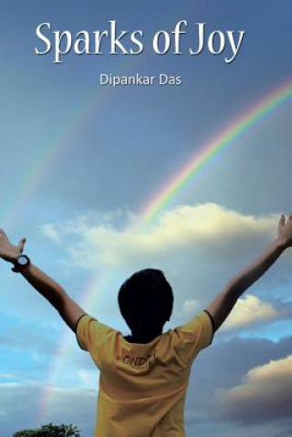 Kniha Sparks of Joy Dipankar Das