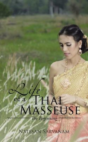 Carte Life of a Thai Masseuse Natesan Sarvanam