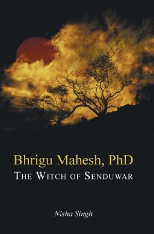 Kniha Bhrigu Mahesh, PhD NISHA SINGH