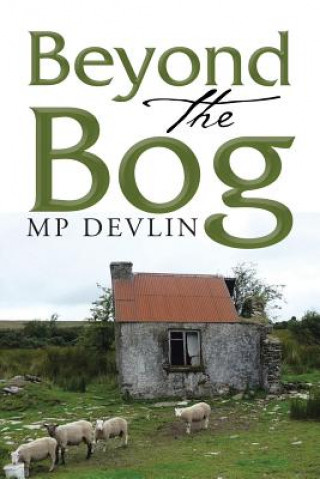 Kniha Beyond the Bog Mp Devlin