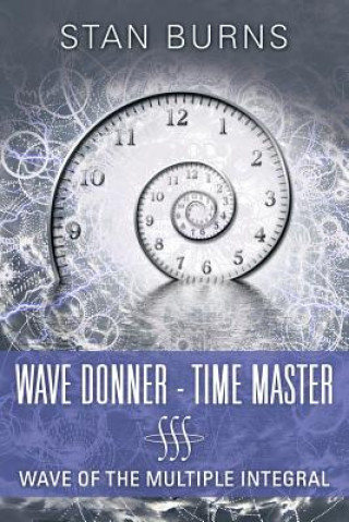 Книга Wave Donner - Time Master Stan Burns