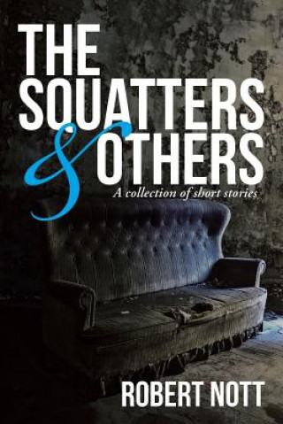 Book Squatters & Others Robert Nott