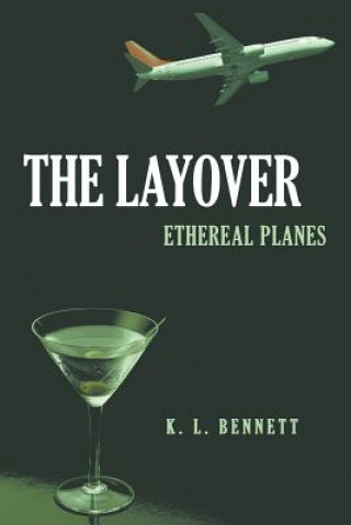 Knjiga Layover K L Bennett