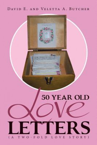 Knjiga 50 Year Old Love Letters David E