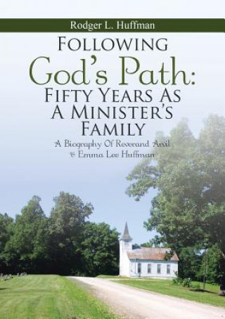 Kniha Following God's Path Rodger L Huffman