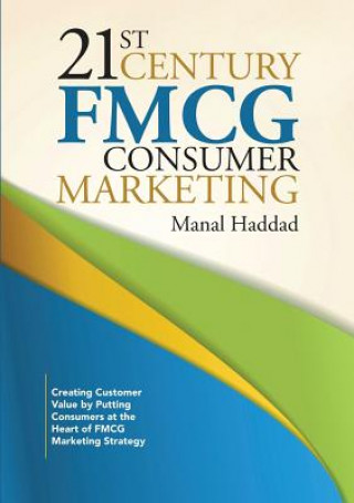 Kniha 21st Century FMCG Consumer Marketing Manal Haddad