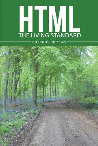 Kniha HTML The living standard ANTHONY HICKSON