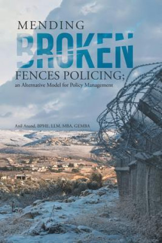 Книга Mending Broken Fences Policing Anand