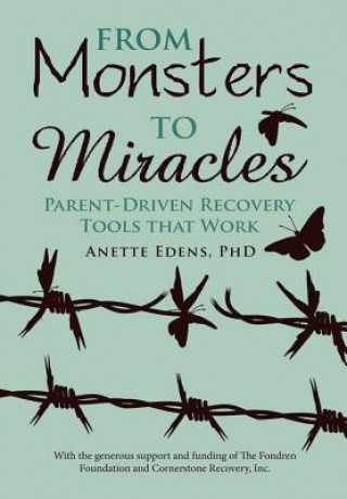 Livre From Monsters to Miracles EDENS