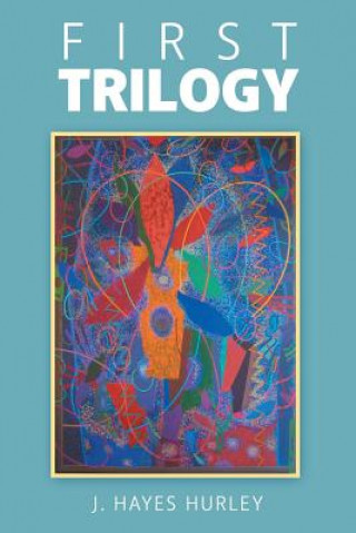 Book First Trilogy J Hayes Hurley