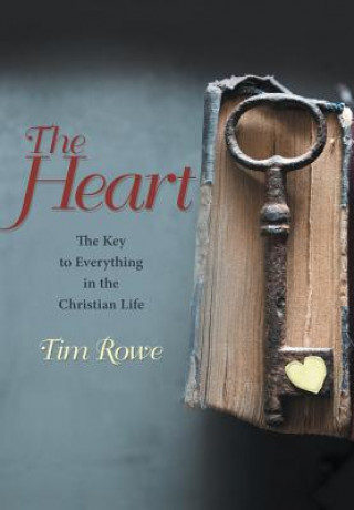 Kniha Heart Tim Rowe