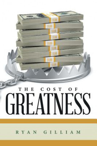 Carte Cost of Greatness Ryan Gilliam