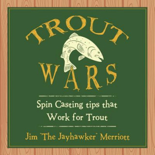 Carte Trout Wars Jim the Jayhawker Merriott