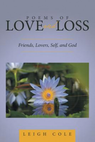 Książka Poems of Love and Loss Leigh Cole