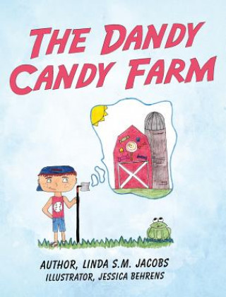 Knjiga Dandy Candy Farm Linda S M Jacobs