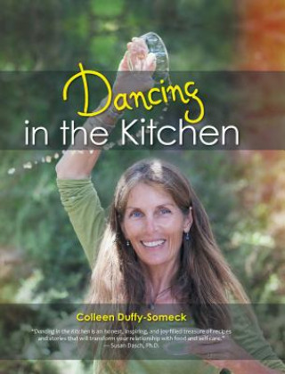 Buch Dancing in the Kitchen Colleen Duffy-Someck