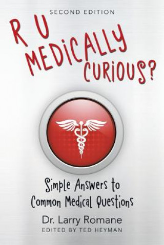 Book R U Medically Curious? Dr Larry Romane