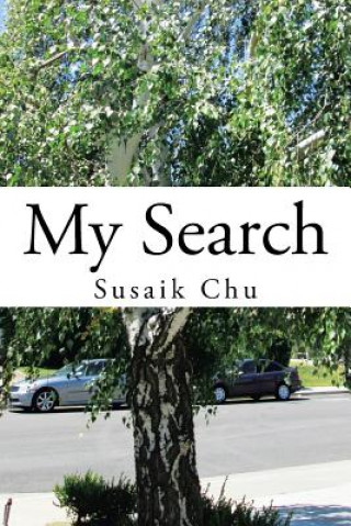 Livre My Search Susaik Chu