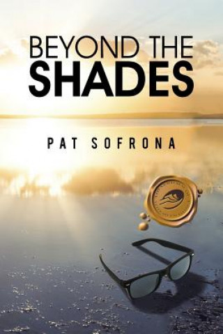 Knjiga Beyond the Shades Pat Sofrona