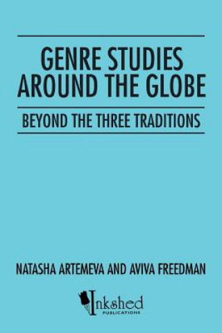 Könyv Genre Studies around the Globe Natasha Artemeva