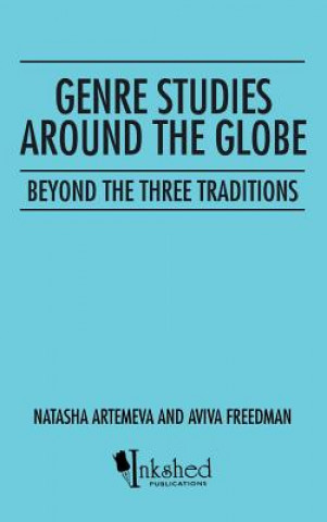 Kniha Genre Studies around the Globe Natasha Artemeva