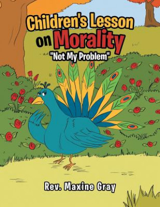 Knjiga Children's Lesson on Morality Rev Maxine Gray