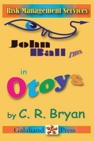 Kniha John Ball - RMS in Otoys C R Bryan