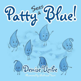 Libro Patty Sees a Blue! Denise Uribe