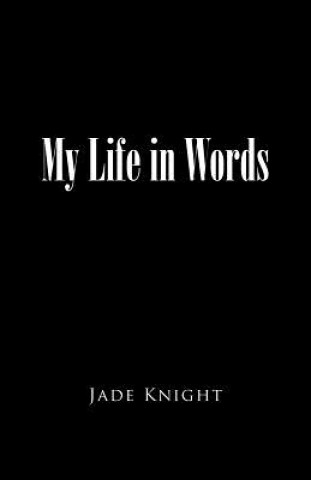 Kniha My Life in Words Jade Knight